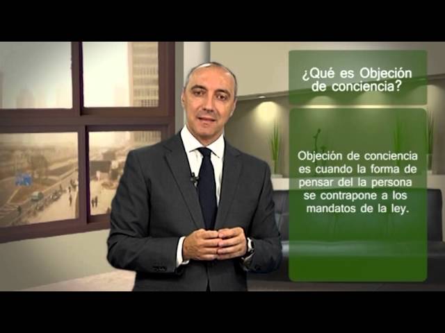 Definición y concepto de objetor de conciencia