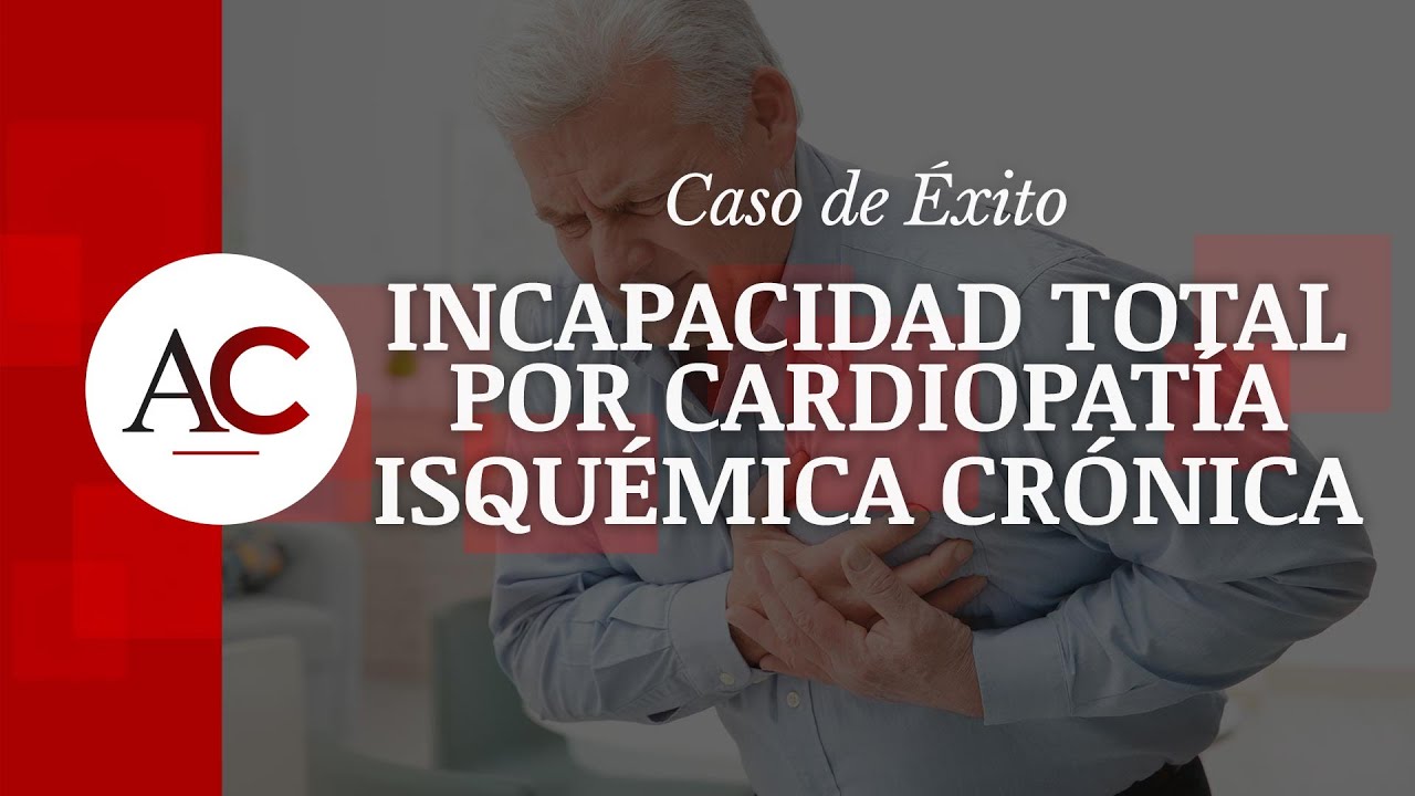Incapacidad permanente por cardiopatía isquémica crónica