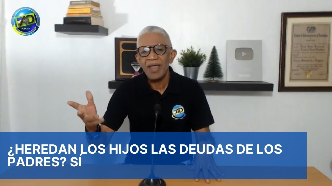 Los hijos heredarían las deudas