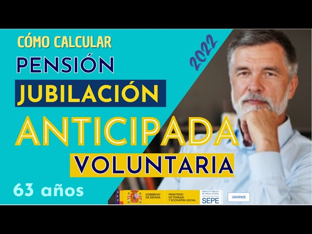 Requisitos para solicitar la jubilación anticipada voluntaria
