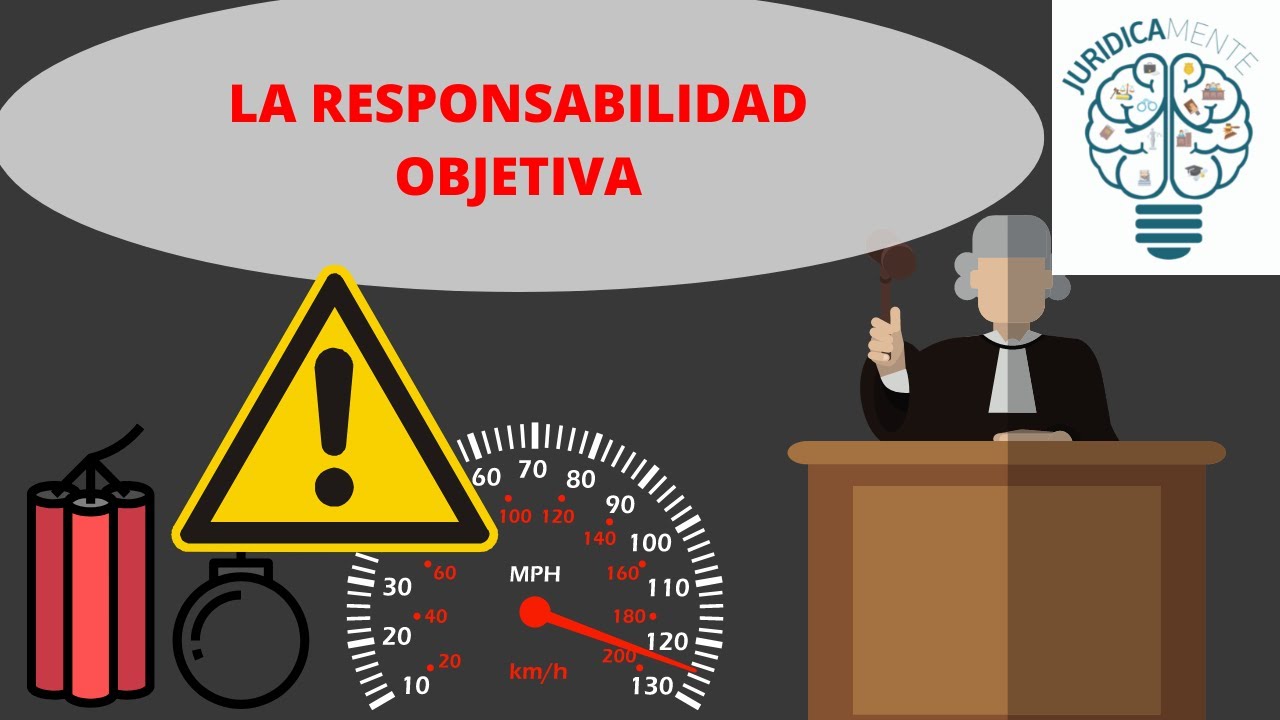 Diferencias entre responsabilidad objetiva y subjetiva