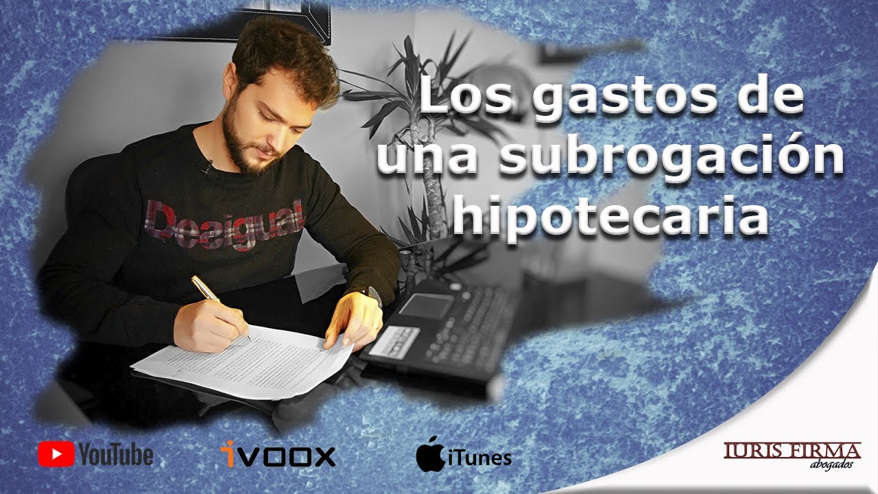 Ley de Subrogación de Préstamos Hipotecarios