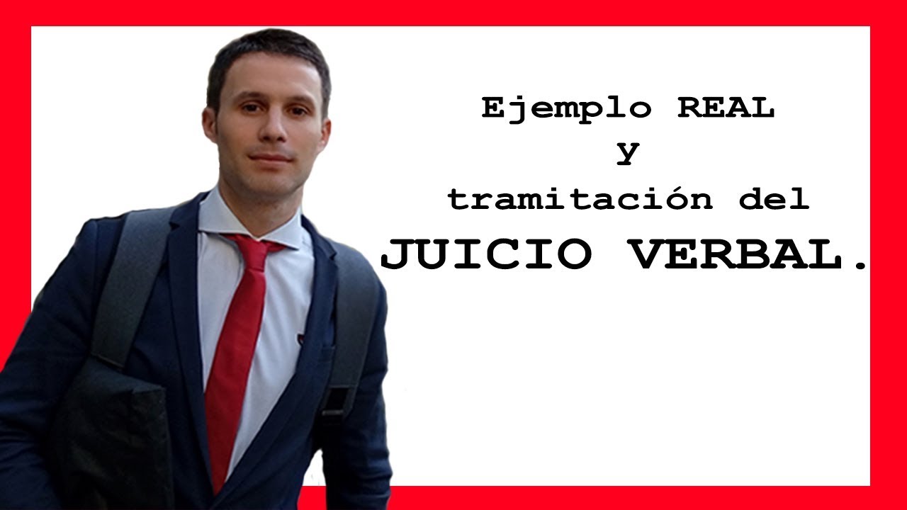 Procedimiento judicial de reclamación de cantidad mediante juicio verbal