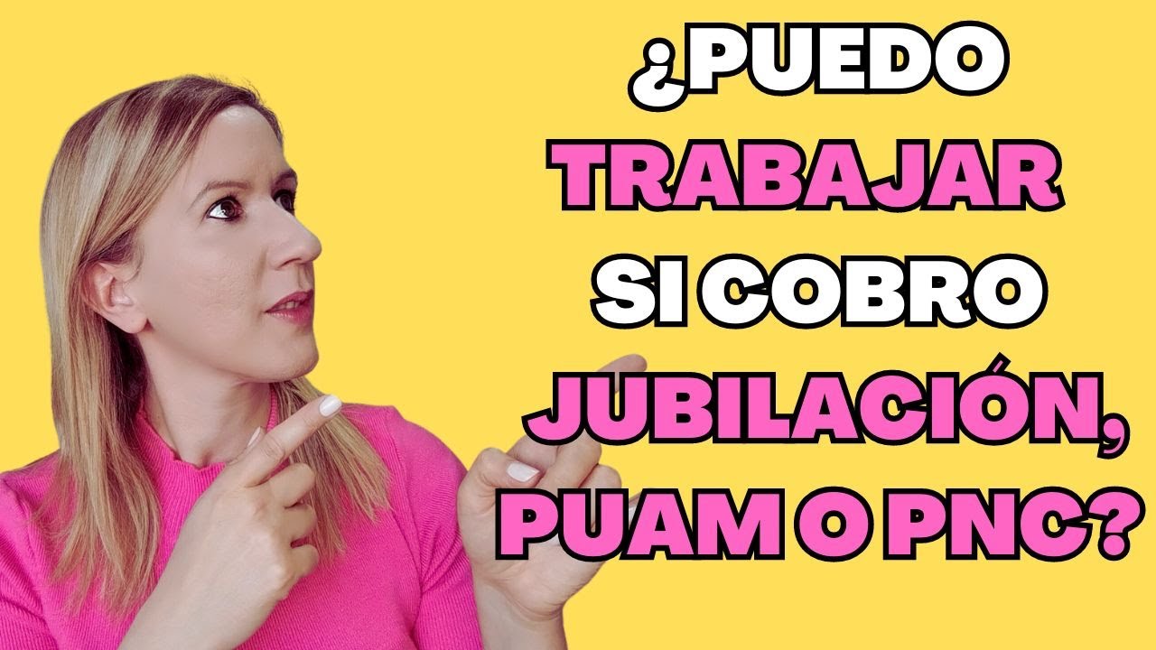 ¿Es posible cobrar la pensión de jubilación y seguir trabajando?