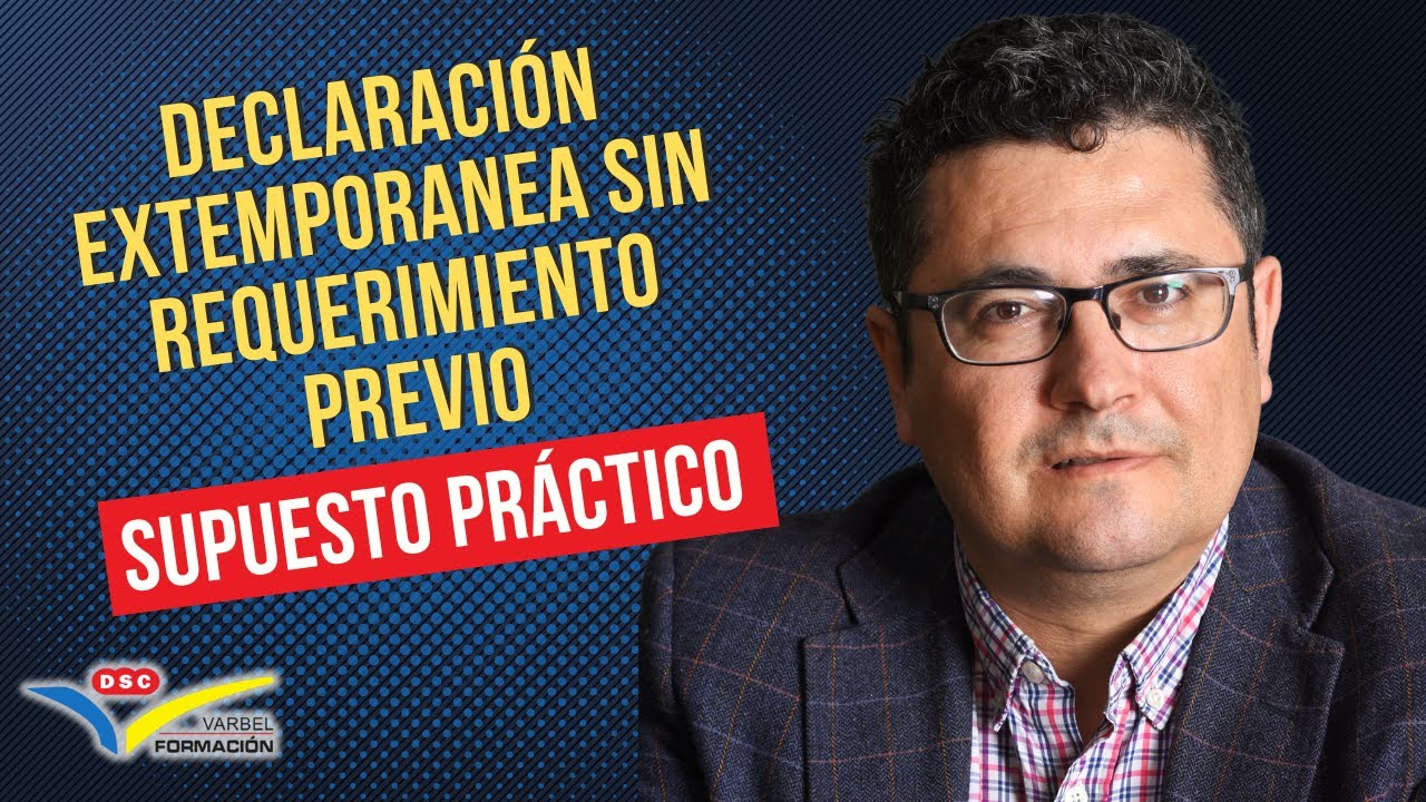 Recargos por declaración extemporánea con requerimiento previo