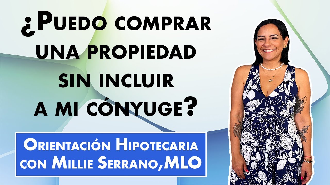 ¿Puedo comprar una propiedad estando casado sin la ayuda de mi pareja?